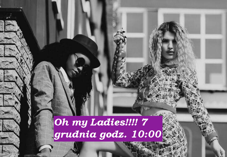 oh my ladies warsztaty dlakobiet szczecin